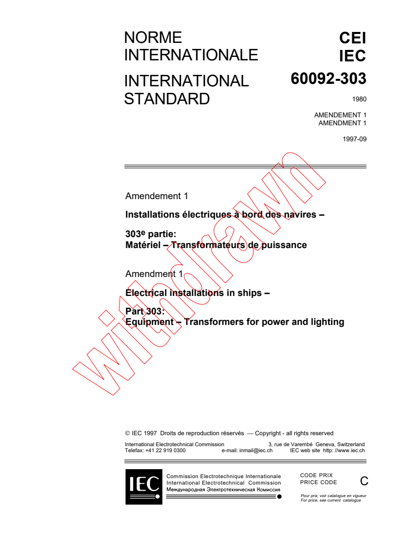 IEC 60092-303:1980/AMD1:1997 IEC 60092-303:1980/AMD1:1997 - Amendment 1 - Electrical installations in ships. Part 303: Equipment - Transformers for power and lighting - Page 1 preview