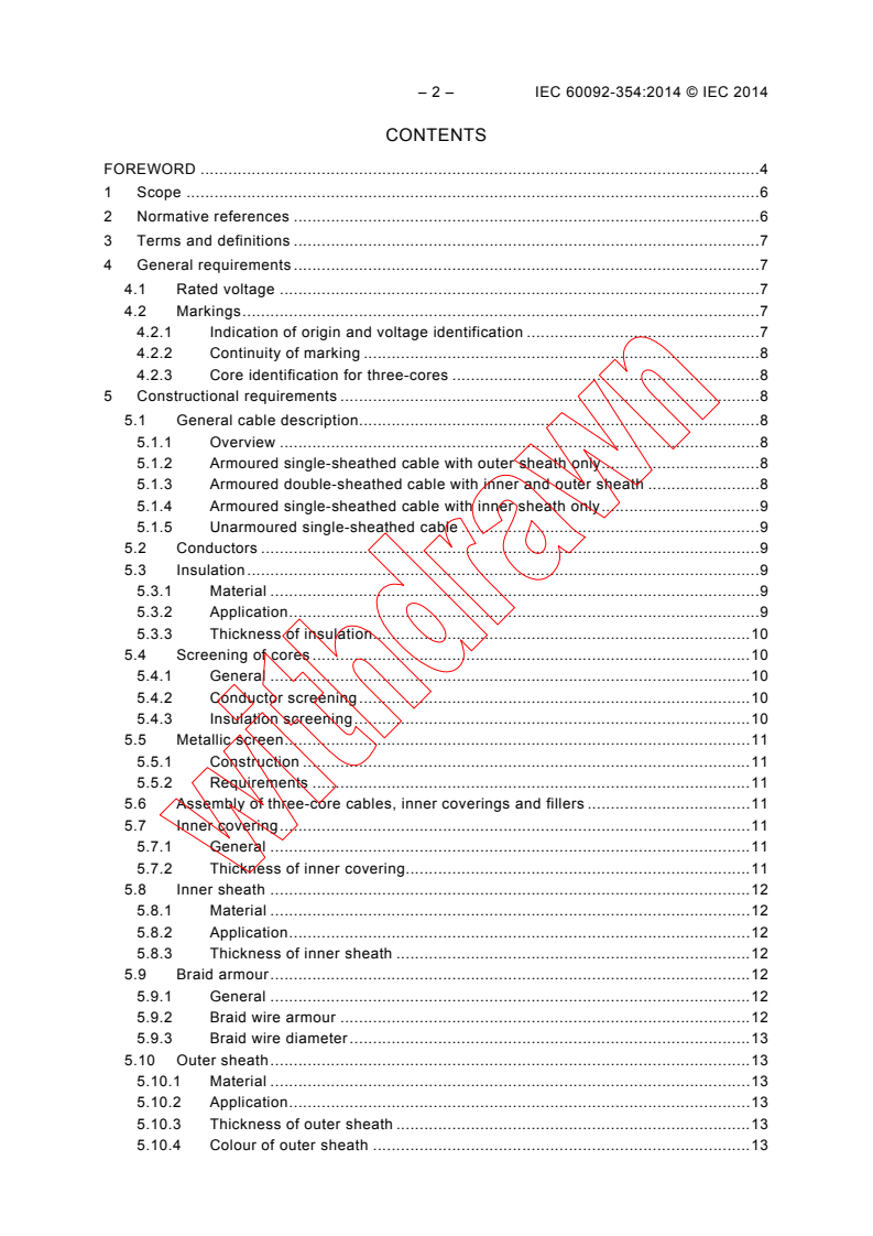 IEC 60092-354:2014 IEC 60092-354:2014 - Electrical installations in ships - Part 354: Single- and three-core power cables with extruded solid insulation for rated voltages 6 kV (U<sub>m</sub> = 7,2 kV) up to 30 kV (U<sub>m</sub> = 36 kV)
Released:8/25/2014 - Page 4 preview