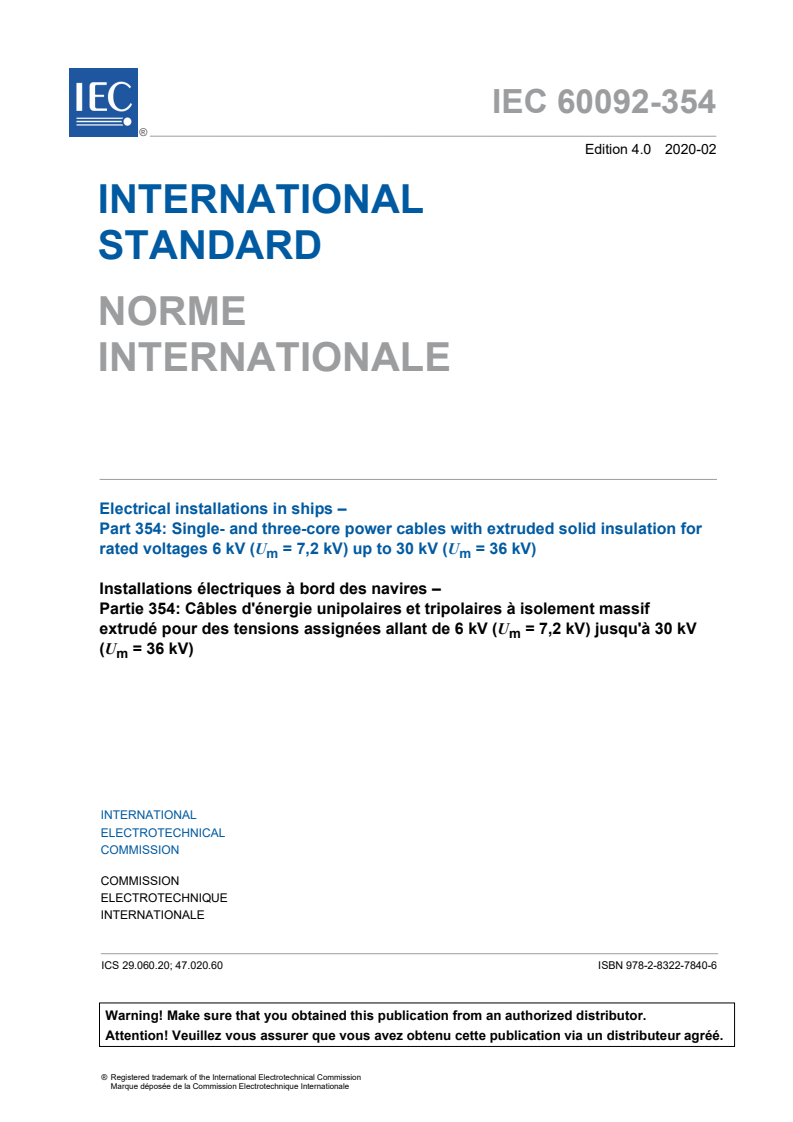 IEC 60092-354:2020 IEC 60092-354:2020 - Electrical installations in ships – Part 354: Single- and three-core power cables with extruded solid insulation for rated voltages 6 kV (<em>U</em><sub>m</sub> = 7,2 kV) up to 30 kV (<em>U</em><sub>m</sub> = 36 kV)
Released:2/6/2020 - Page 3 preview