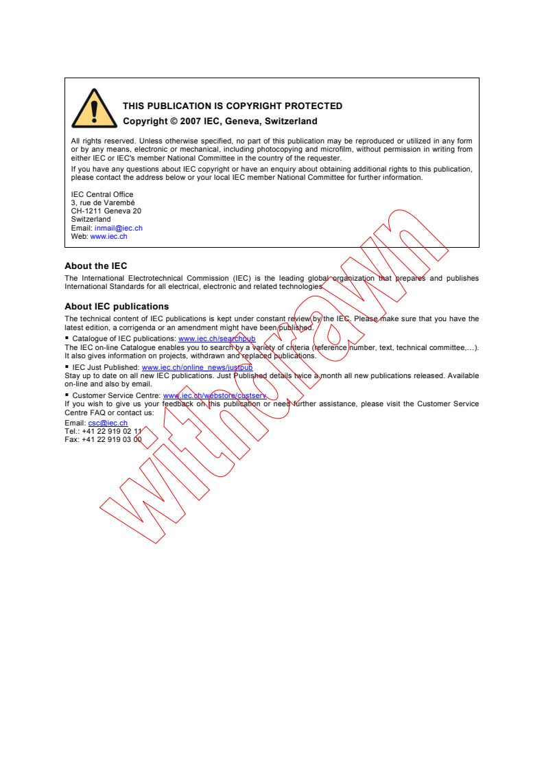 IEC 60092-503:2007 IEC 60092-503:2007 - Electrical installations in ships - Part 503: Special features - AC supply systems with voltages in the range of above 1 kV up to and including 15 kV - Page 2 preview