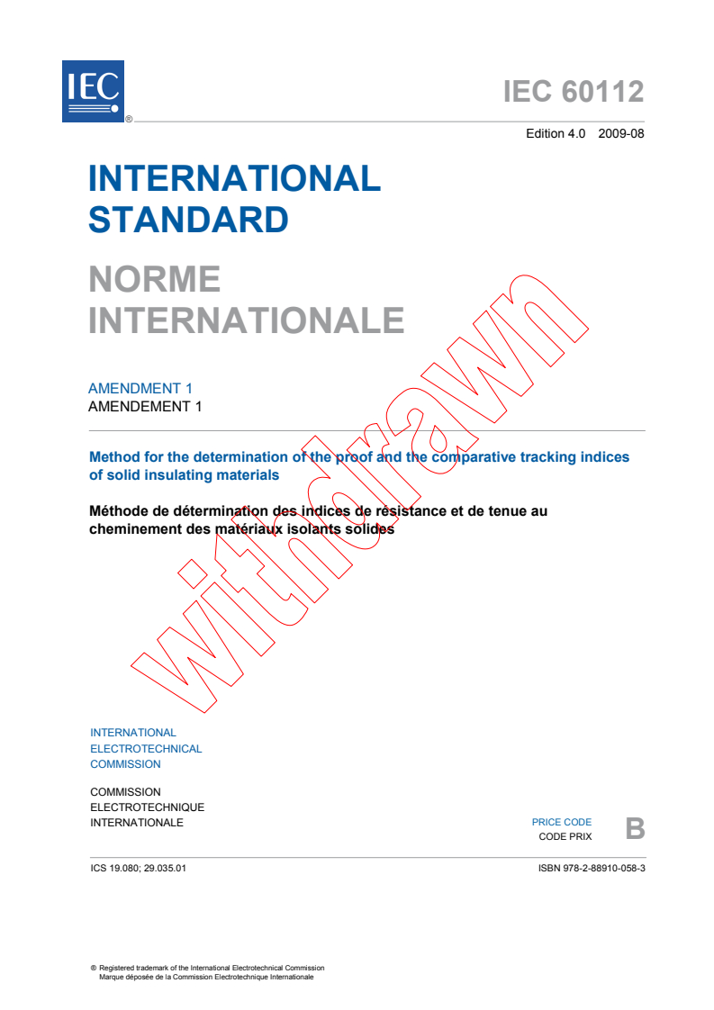 IEC 60112:2003/AMD1:2009 IEC 60112:2003/AMD1:2009 - Amendment 1 - Method for the determination of the proof and the comparative tracking indices of solid insulating materials - Page 3 preview