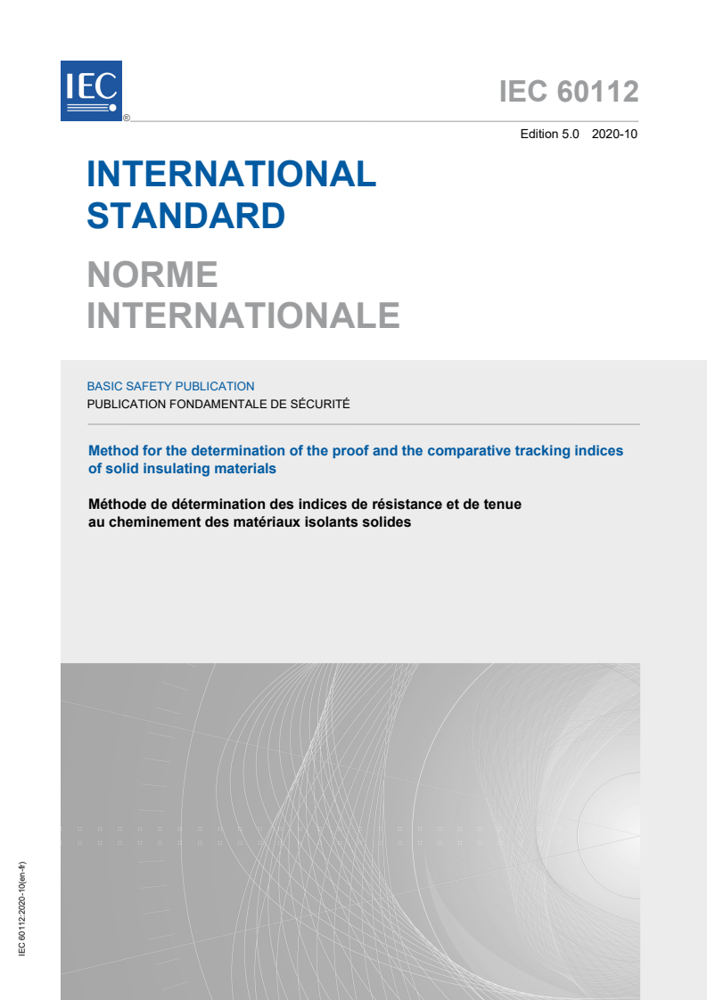 IEC 60112:2020 IEC 60112:2020 - Method for the determination of the proof and the comparative tracking indices of solid insulating materials
Released:10/28/2020 - Page 1 preview