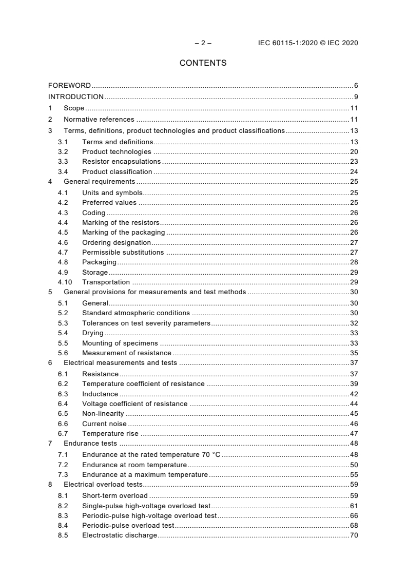 IEC 60115-1:2020 IEC 60115-1:2020 - Fixed resistors for use in electronic equipment - Part 1: Generic specification
Released:3/18/2020 - Page 4 preview