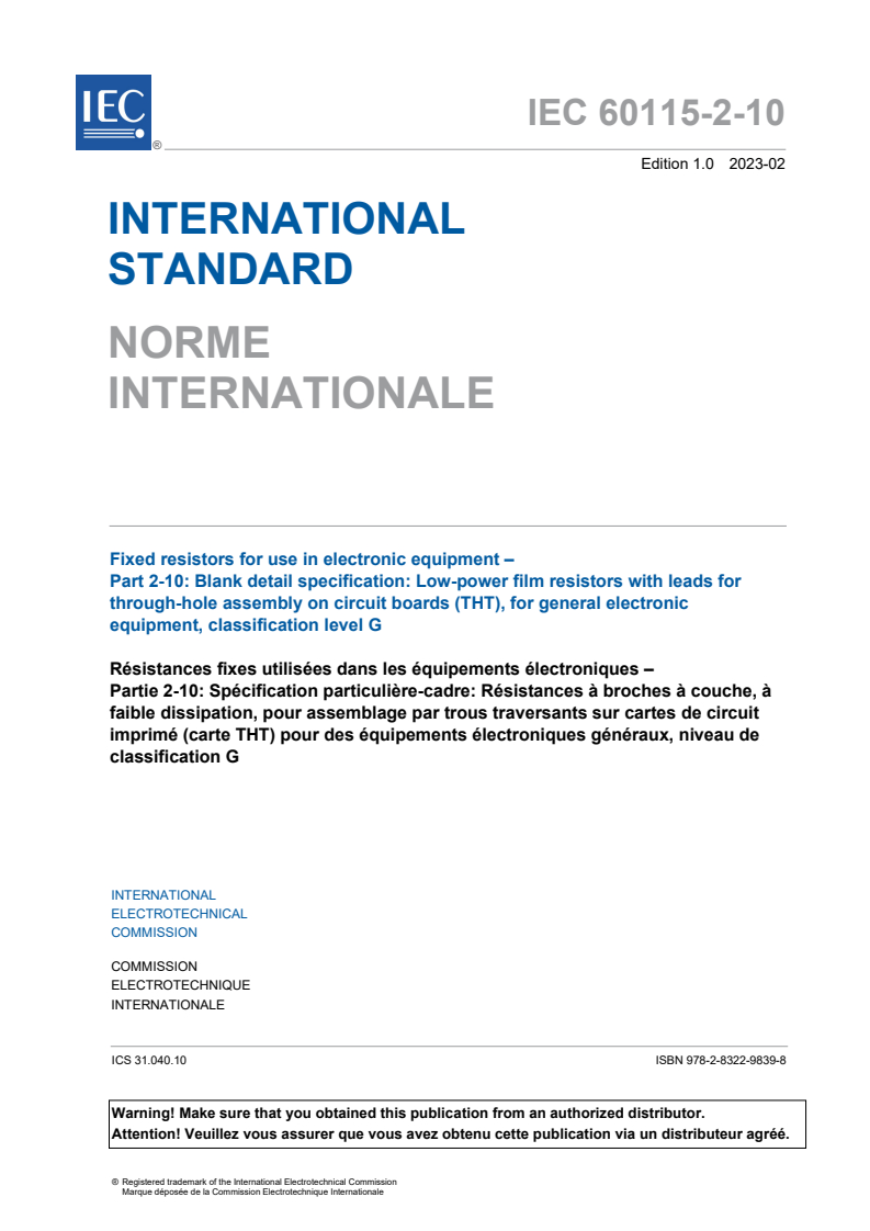 IEC 60115-2-10:2023 IEC 60115-2-10:2023 - Fixed resistors for use in electronic equipment - Part 2-10: Blank detail specification: Low-power film resistors with leads for through-hole assembly on circuit boards (THT), for general electronic equipment, classification level G/15/2023 - Page 3 preview