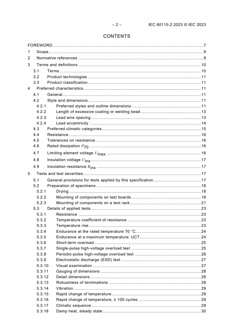 IEC 60115-2:2023 IEC 60115-2:2023 - Fixed resistors for use in electronic equipment - Part 2: Sectional specification: Low-power film resistors with leads for through-hole assembly on circuit boards (THT)/15/2023 - Page 4 preview