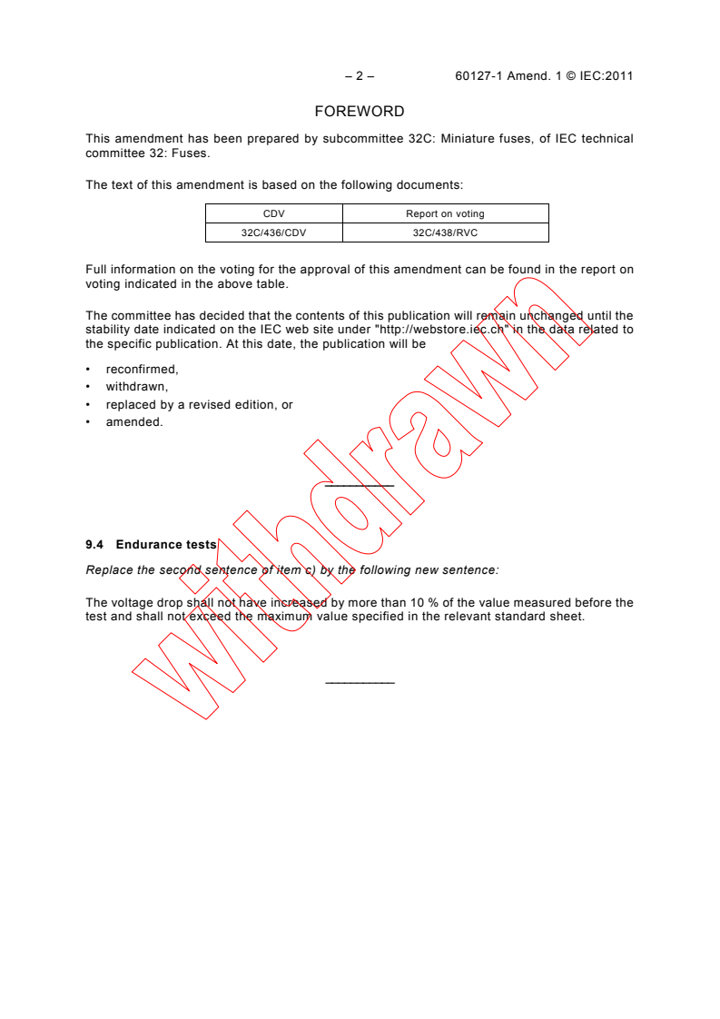 IEC 60127-1:2006/AMD1:2011 IEC 60127-1:2006/AMD1:2011 - Amendment 1 - Miniature fuses - Part 1: Definitions for miniature fuses and general requirements for miniature fuse-links - Page 4 preview