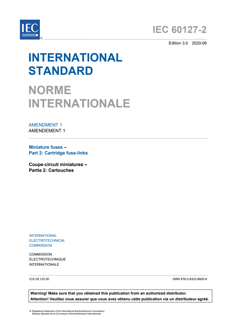 IEC 60127-2:2014/AMD1:2020 IEC 60127-2:2014/AMD1:2020 - Amendment 1 - Miniature fuses - Part 2: Cartridge fuse-links
Released:9/14/2020 - Page 3 preview