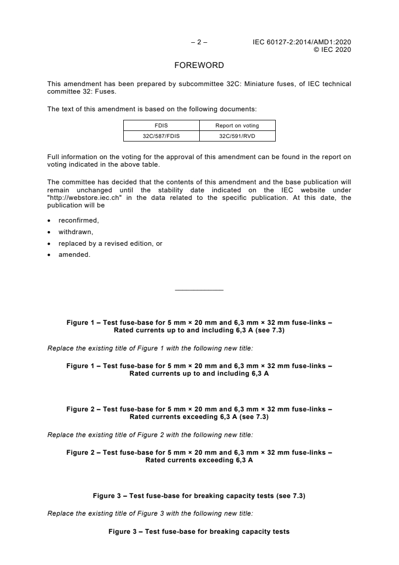 IEC 60127-2:2014/AMD1:2020 IEC 60127-2:2014/AMD1:2020 - Amendment 1 - Miniature fuses - Part 2: Cartridge fuse-links
Released:9/14/2020 - Page 4 preview