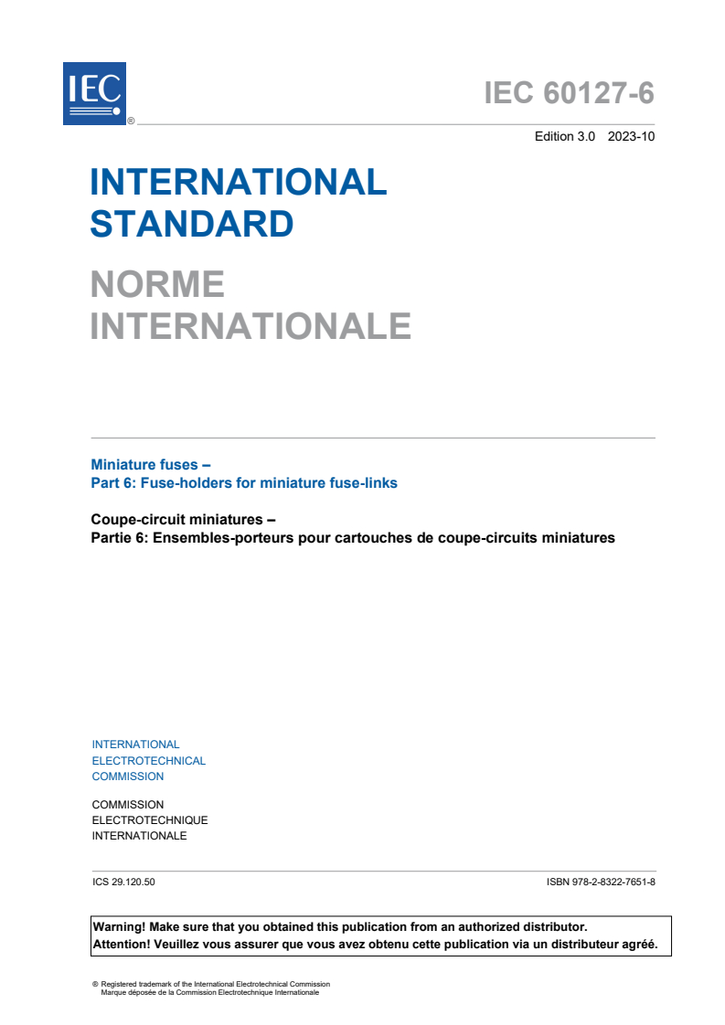 IEC 60127-6:2023 IEC 60127-6:2023 - Miniature fuses - Part 6: Fuse-holders for miniature fuse-links
Released:10/26/2023 - Page 3 preview