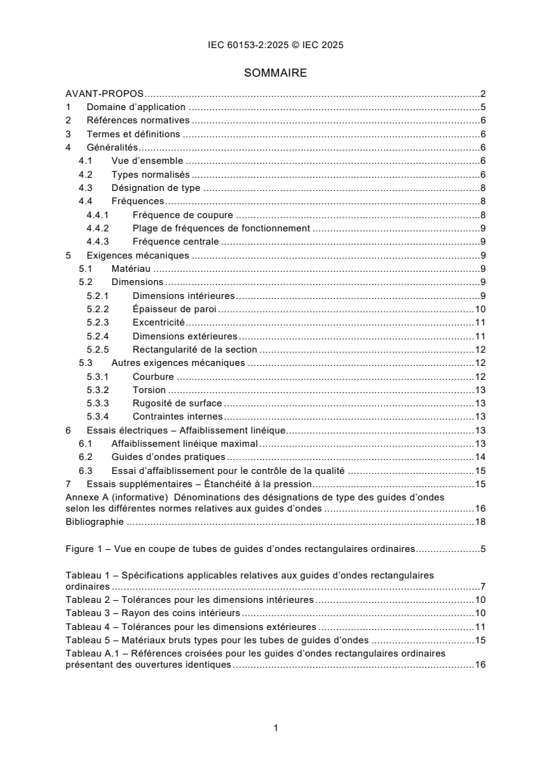 IEC 60153-2:2025 IEC 60153-2:2025 - Guides d'ondes métalliques creux - Partie 2: Spécifications applicables relatives aux guides d'ondes rectangulaires ordinaires
Released:13. 11. 2025
Isbn:9782832708521 - Page 3 preview