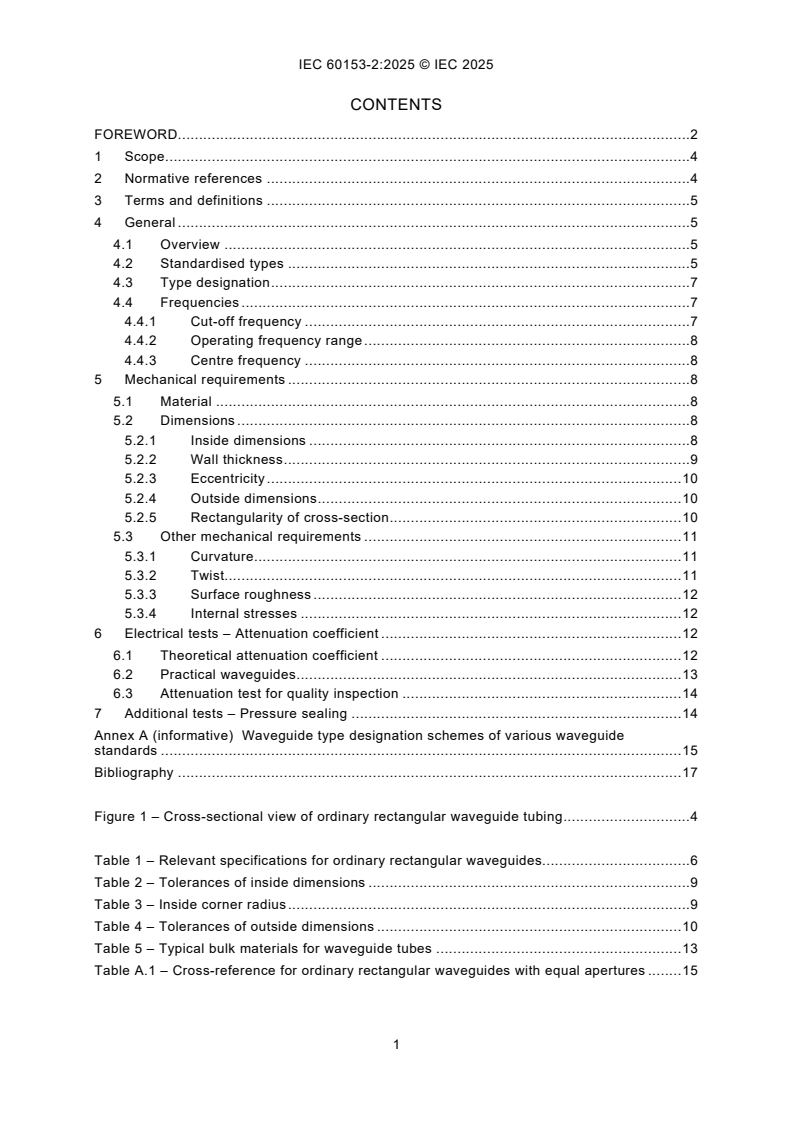 IEC 60153-2:2025 IEC 60153-2:2025 - Hollow metallic waveguides - Part 2: Relevant specifications for ordinary rectangular waveguides
Released:13. 11. 2025
Isbn:9782832708521 - Page 3 preview
