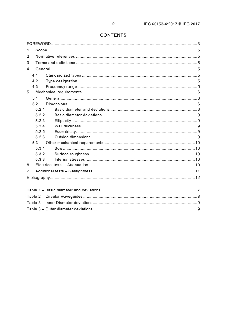 IEC 60153-4:2017 IEC 60153-4:2017 - Hollow metallic waveguides - Part 4: Relevant specifications for circular waveguides
Released:8/16/2017 - Page 4 preview