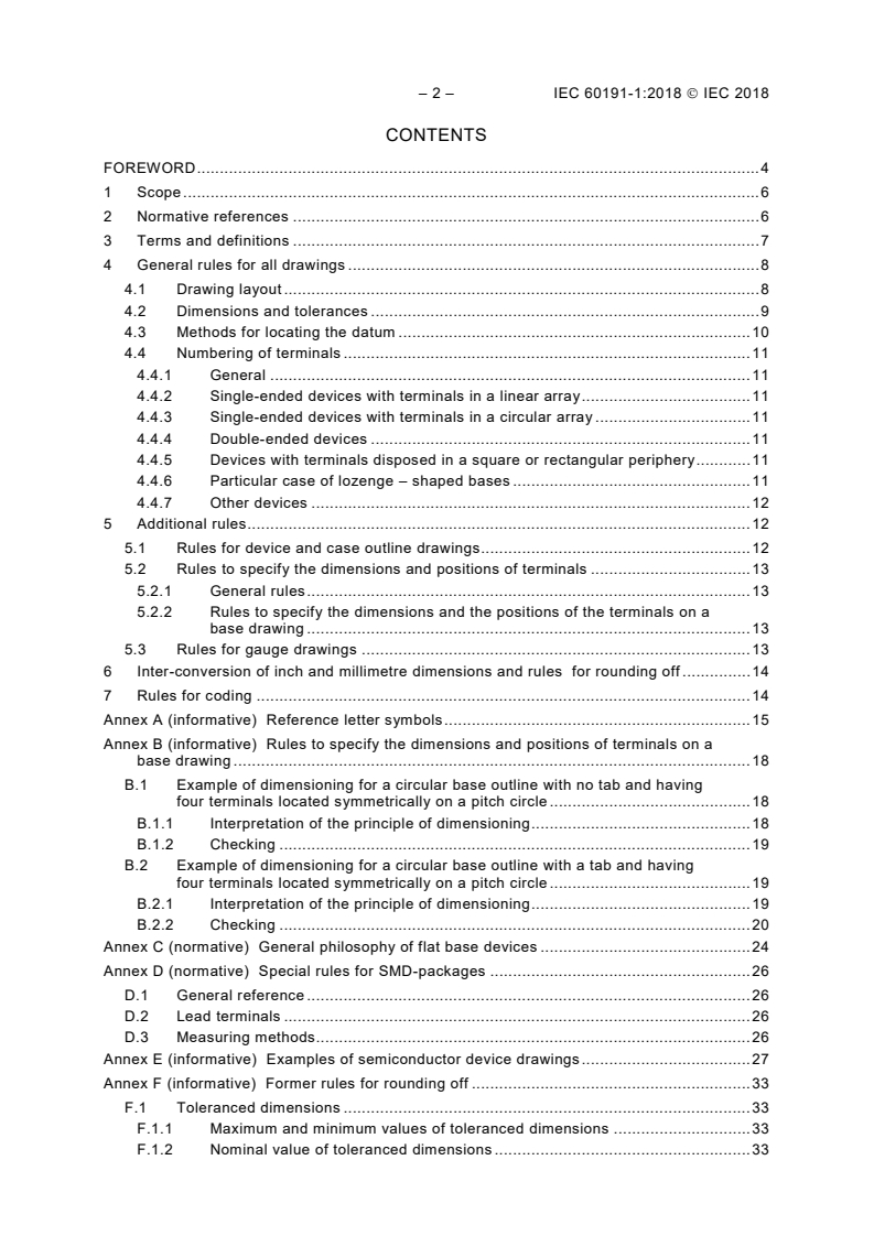 IEC 60191-1:2018 IEC 60191-1:2018 - Mechanical standardization of semiconductor devices - Part 1: General rules for the preparation of outline drawings of discrete devices
Released:1/23/2018 - Page 4 preview