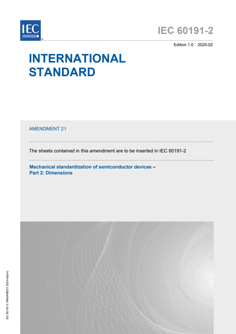IEC 60191-2:1966/AMD21:2020 IEC 60191-2:1966/AMD21:2020 - Amendment 21 - Mechanical standardization of semiconductor devices - Part 2: Dimensions - Page 1 preview