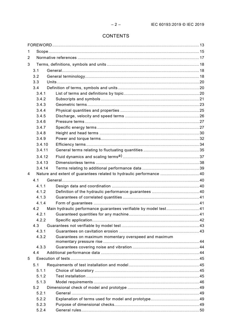 IEC 60193:2019 IEC 60193:2019 - Hydraulic turbines, storage pumps and pump-turbines - Model acceptance tests
Released:4/25/2019 - Page 4 preview