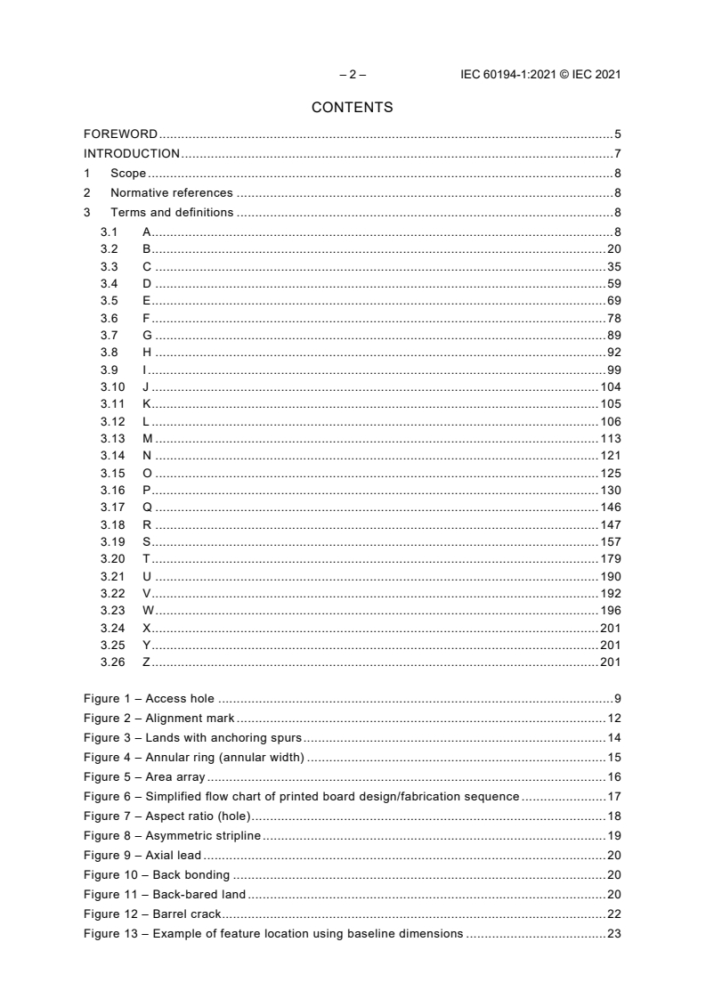 IEC 60194-1:2021 IEC 60194-1:2021 - Printed boards design, manufacture and assembly - Vocabulary - Part 1: Common usage in printed board and electronic assembly technologies
Released:2/9/2021 - Page 4 preview