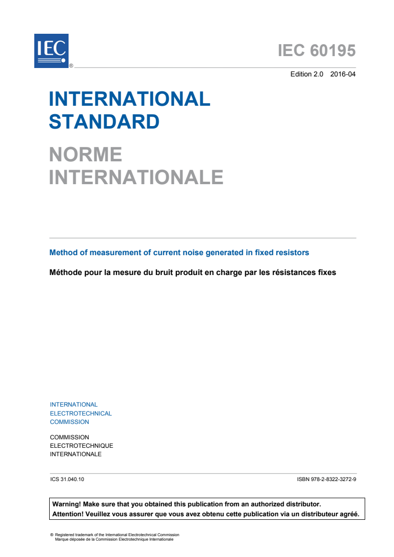 IEC 60195:2016 IEC 60195:2016 - Method of measurement of current noise generated in fixed resistors
Released:4/7/2016 - Page 3 preview