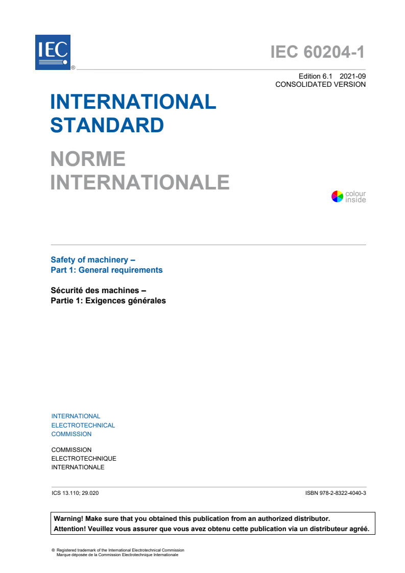 IEC 60204-1:2016 IEC 60204-1:2016+AMD1:2021 CSV - Safety of machinery - Electrical equipment of machines - Part 1: General requirements
Released:9/15/2021 - Page 3 preview