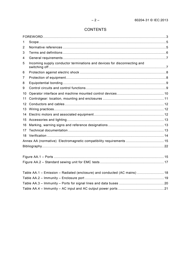 IEC 60204-31:2013 IEC 60204-31:2013 - Safety of machinery - Electrical equipment of machines - Part 31: Particular safety and EMC requirements for sewing machines, units and systems
Released:4/23/2013 - Page 4 preview