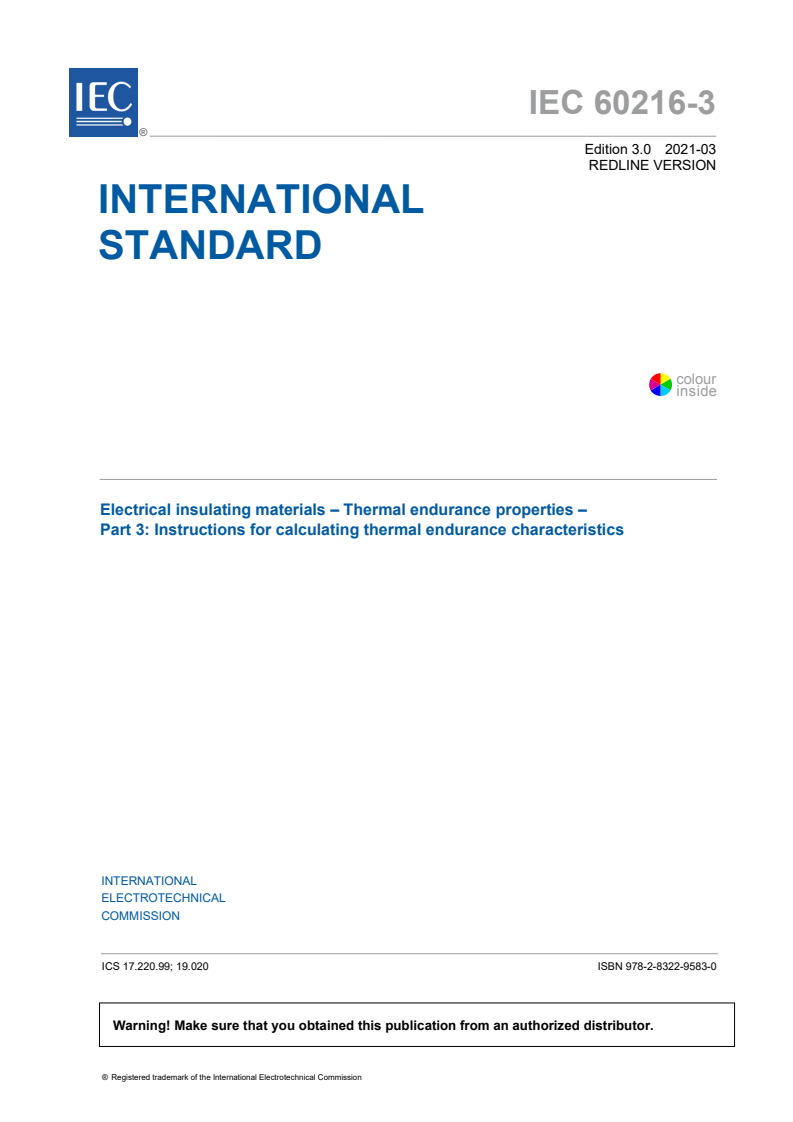 IEC 60216-3:2021 IEC 60216-3:2021 RLV - Electrical insulating materials - Thermal endurance properties - Part 3: Instructions for calculating thermal endurance characteristics
Released:3/16/2021 - Page 3 preview