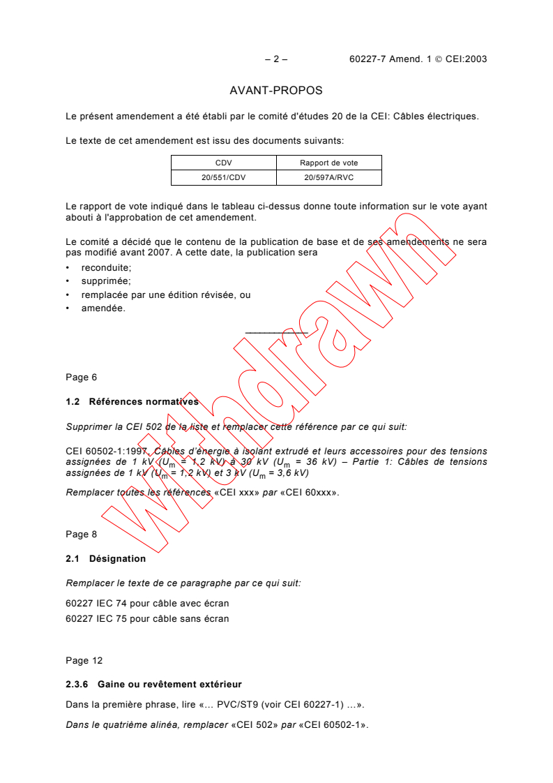 IEC 60227-7:1995/AMD1:2003 IEC 60227-7:1995/AMD1:2003 - Amendment 1 - Polyvinyl chloride insulated cables of rated voltages up to and including 450/750 V - Part 7: Flexible cables screened and unscreened with two or more conductors - Page 2 preview
