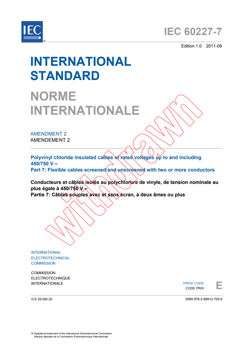 IEC 60227-7:1995/AMD2:2011 IEC 60227-7:1995/AMD2:2011 - Amendment 2 - Polyvinyl chloride insulated cables of rated voltages up to and including 450/750 V - Part 7: Flexible cables screened and unscreened with two or more conductors - Page 3 preview