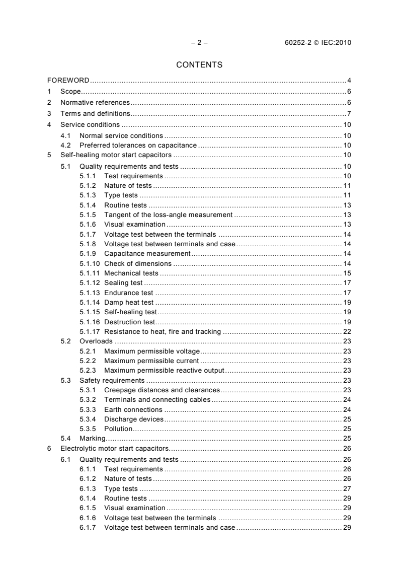 IEC 60252-2:2010 IEC 60252-2:2010 - AC motor capacitors - Part 2: Motor start capacitors
Released:12/15/2010 - Page 4 preview