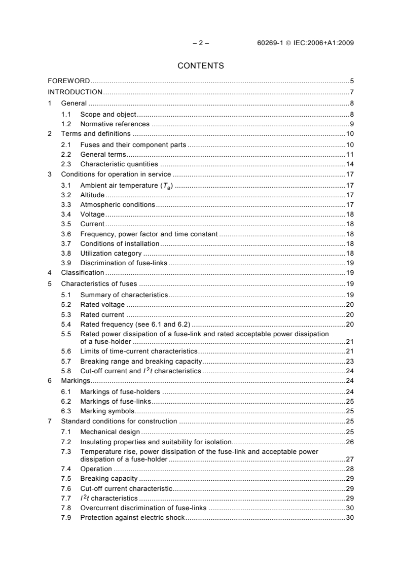IEC 60269-1:2006 IEC 60269-1:2006+AMD1:2009 CSV - Low-voltage fuses - Part 1: General requirements
Released:7/8/2009 - Page 4 preview