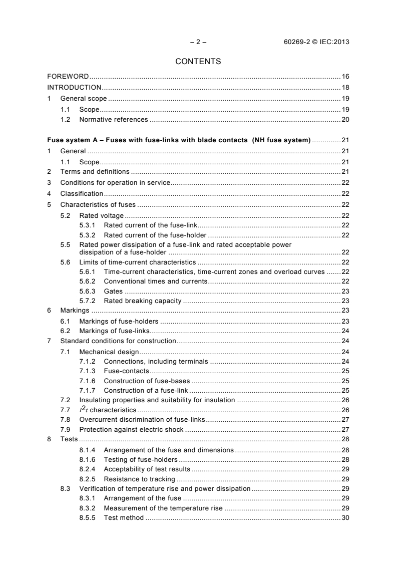IEC 60269-2:2013 IEC 60269-2:2013 - Low-voltage fuses - Part 2: Supplementary requirements for fuses for use by authorized persons (fuses mainly for industrial application) - Examples of standardized systems of fuses A to K
Released:7/11/2013 - Page 4 preview