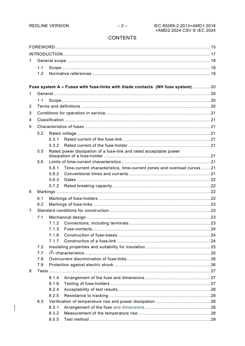 IEC 60269-2:2013 IEC 60269-2:2013+AMD1:2016+AMD2:2024 CSV - Low-voltage fuses - Part 2: Supplementary requirements for fuses for use by authorized persons (fuses mainly for industrial application) - Examples of standardized systems of fuses A to K
Released:6/19/2024 - Page 4 preview