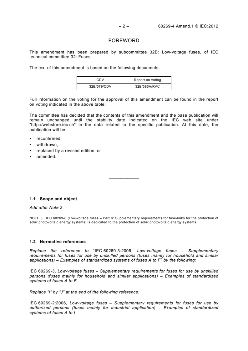IEC 60269-4:2009/AMD1:2012 IEC 60269-4:2009/AMD1:2012 - Amendment 1 - Low-voltage fuses - Part 4: Supplementary requirements for fuse-links for the protection of semiconductor devices - Page 4 preview