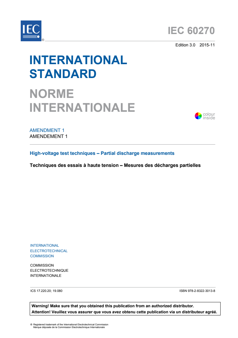 IEC 60270:2000/AMD1:2015 IEC 60270:2000/AMD1:2015 - Amendment 1 - High-voltage test techniques - Partial discharge measurements
Released:11/27/2015 - Page 3 preview
