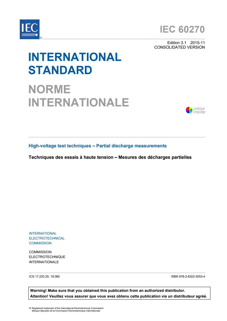 IEC 60270:2000 IEC 60270:2000+AMD1:2015 CSV - High-voltage test techniques - Partial discharge measurements
Released:11/27/2015 - Page 3 preview