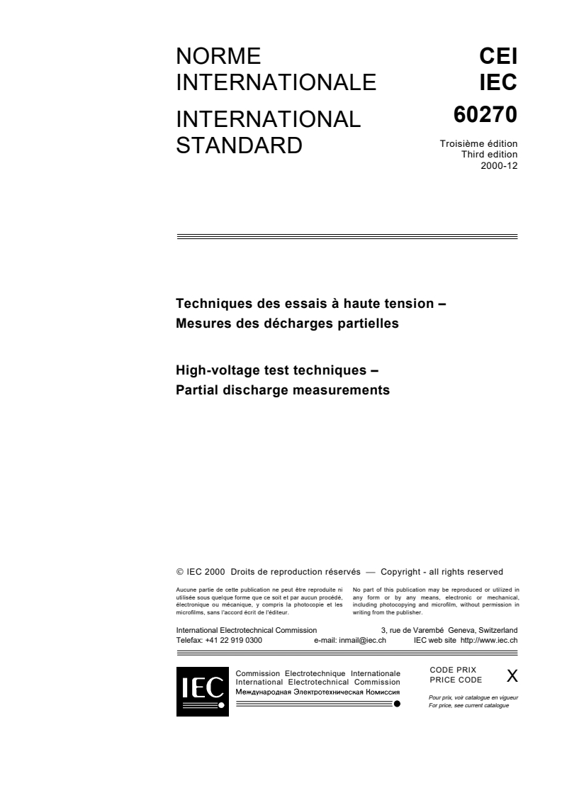 IEC 60270:2000 IEC 60270:2000 - High-voltage test techniques - Partial discharge measurements
Released:12/21/2000 - Page 3 preview