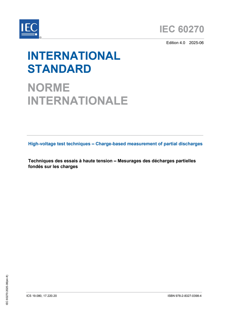 IEC 60270:2025 IEC 60270:2025 - High-voltage test techniques – Charge-based measurement of partial discharges
Released:5. 06. 2025
Isbn:9782832703984