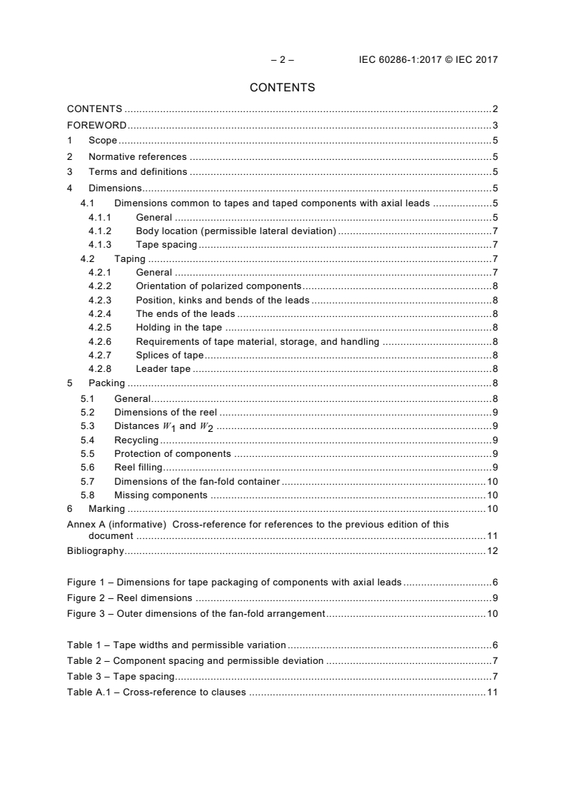 IEC 60286-1:2017 IEC 60286-1:2017 - Packaging of components for automatic handling - Part 1: Tape packaging of components with axial leads on continuous tapes
Released:8/22/2019 - Page 4 preview