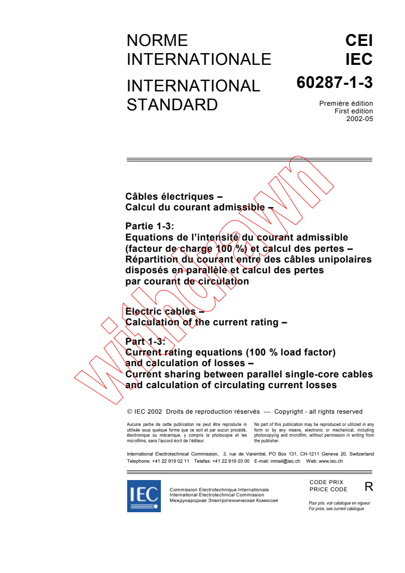 IEC 60287-1-3:2002 IEC 60287-1-3:2002 - Electric cables - Calculation of the current rating - Part 1-3: Current rating equations (100 % load factor) and calculation of losses - Current sharing between parallel single-core cables and calculation of circulating current losses - Page 3 preview