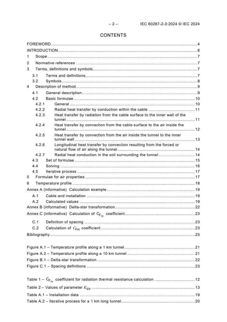 IEC 60287-2-3:2024 IEC 60287-2-3:2024 - Electric cables - Calculation of the current rating - Part 2-3: Thermal resistance - Cables installed in ventilated tunnels
Released:6/28/2024 - Page 4 preview