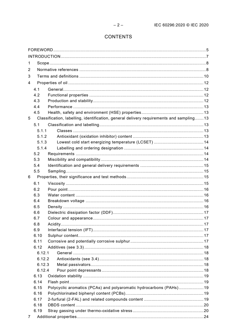 IEC 60296:2020 IEC 60296:2020 - Fluids for electrotechnical applications – Mineral insulating oils for electrical equipment
Released:6/26/2020 - Page 4 preview