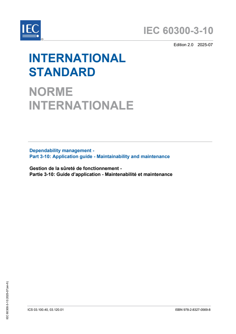 IEC 60300-3-10:2025 - Dependability management - Part 3-10: Application guide - Maintainability and maintenance
Released:16. 07. 2025
Isbn:9782832705698
