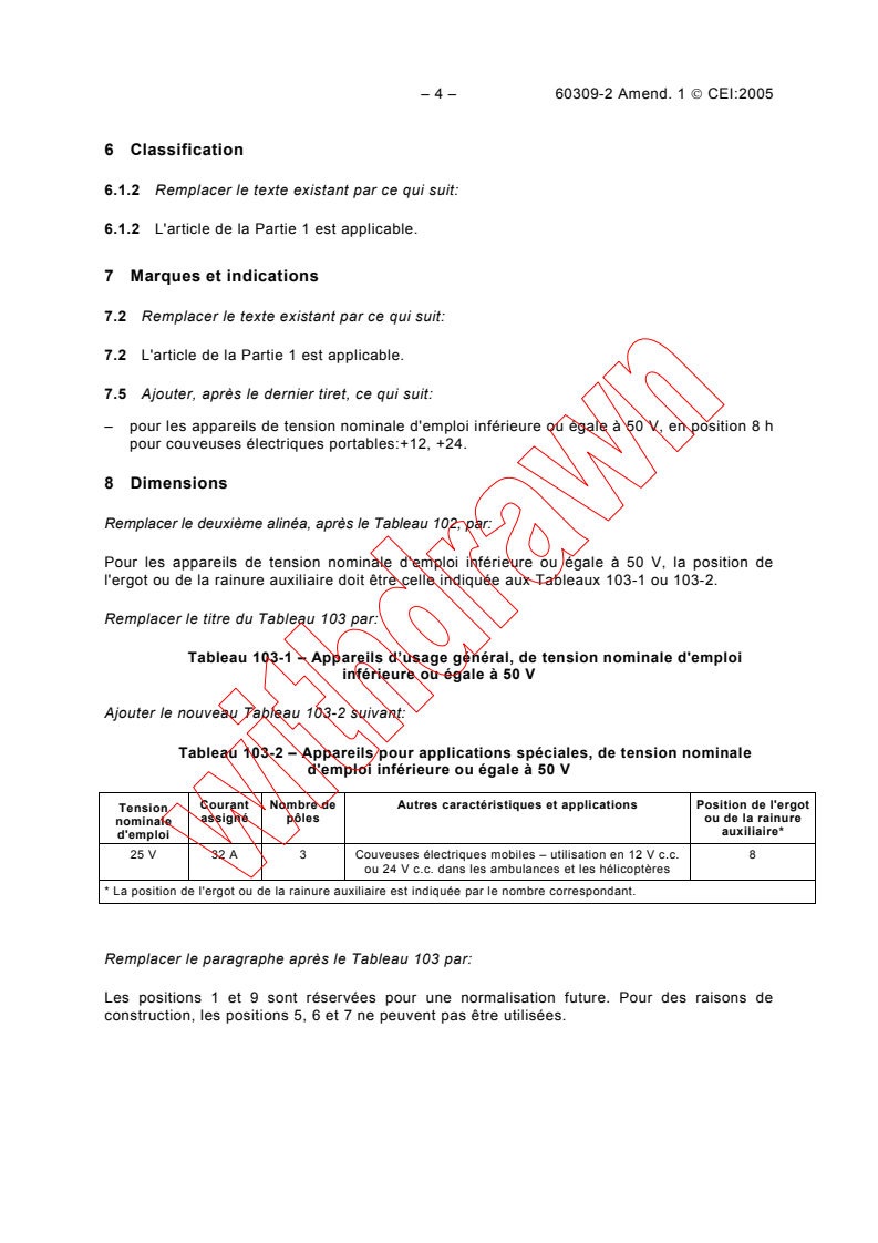 IEC 60309-2:1999/AMD1:2005 IEC 60309-2:1999/AMD1:2005 - Amendment 1 - Plugs, socket-outlets and couplers for industrial purposes - Part 2: Dimensional interchangeability requirements for pin and contact-tube accessories - Page 4 preview