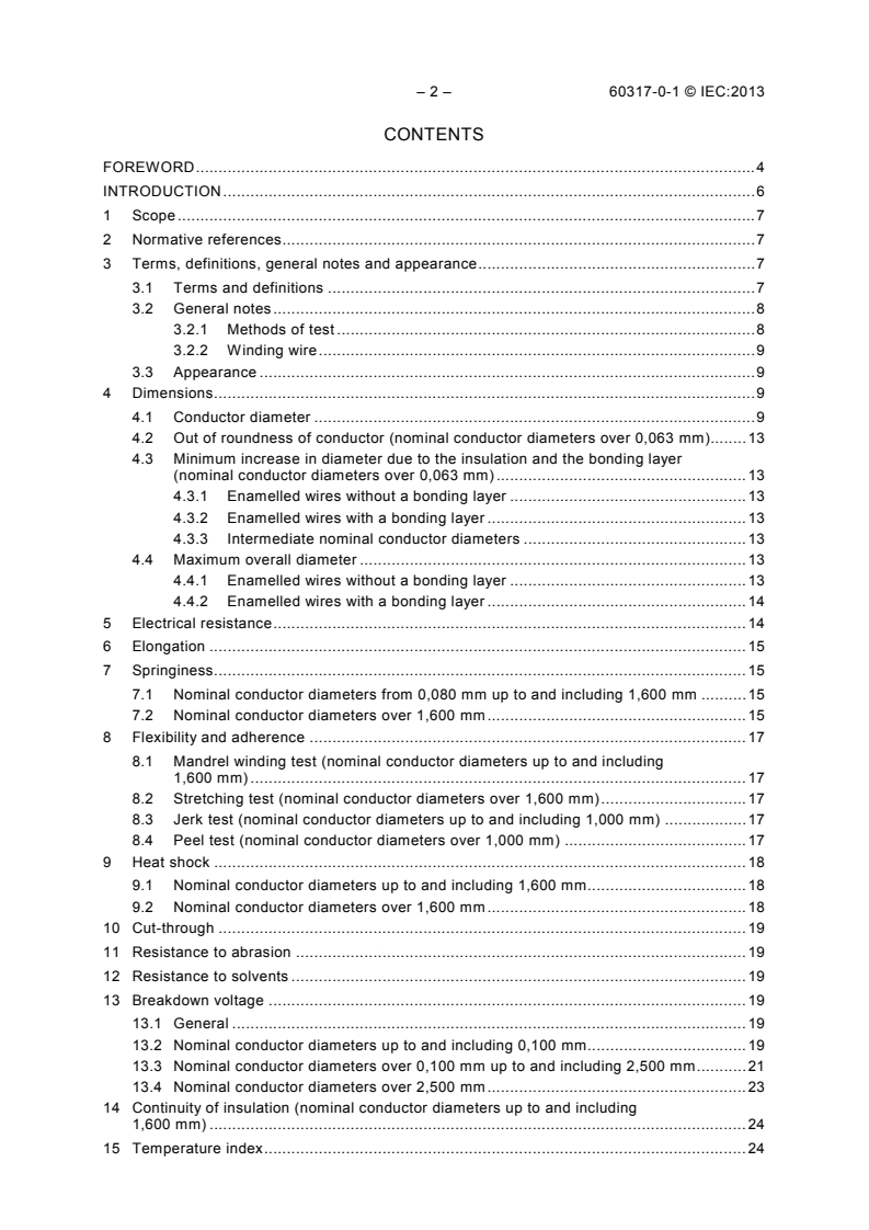 IEC 60317-0-1:2013 IEC 60317-0-1:2013 - Specifications for particular types of winding wires - Part 0-1: General requirements - Enamelled round copper wire
Released:10/7/2013 - Page 4 preview