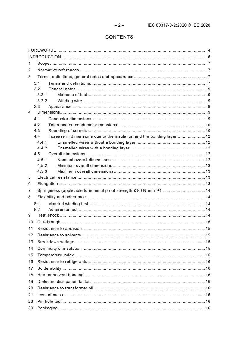 IEC 60317-0-2:2020 IEC 60317-0-2:2020 - Specifications for particular types of winding wires - Part 0-2: General requirements - Enamelled rectangular copper wire
Released:6/10/2020 - Page 4 preview