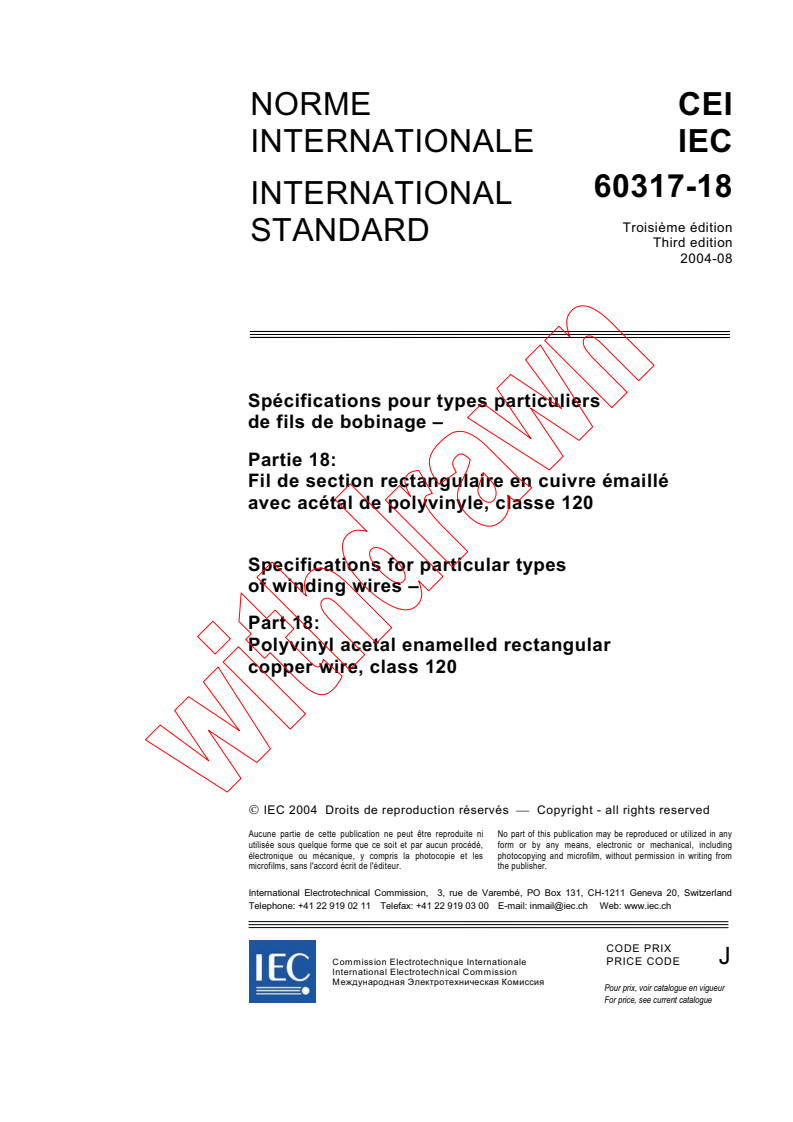 IEC 60317-18:2004 IEC 60317-18:2004 - Specifications for particular types of winding wires - Part 18: Polyvinyl acetal enamelled rectangular copper wire, class 120 - Page 3 preview