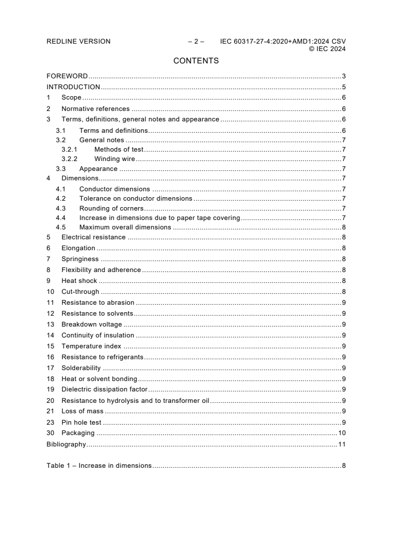 IEC 60317-27-4:2020 IEC 60317-27-4:2020+AMD1:2024 CSV - Specifications for particular types of winding wires - Part 27-4: Paper tape covered rectangular aluminium wire
Released:6/13/2024 - Page 4 preview