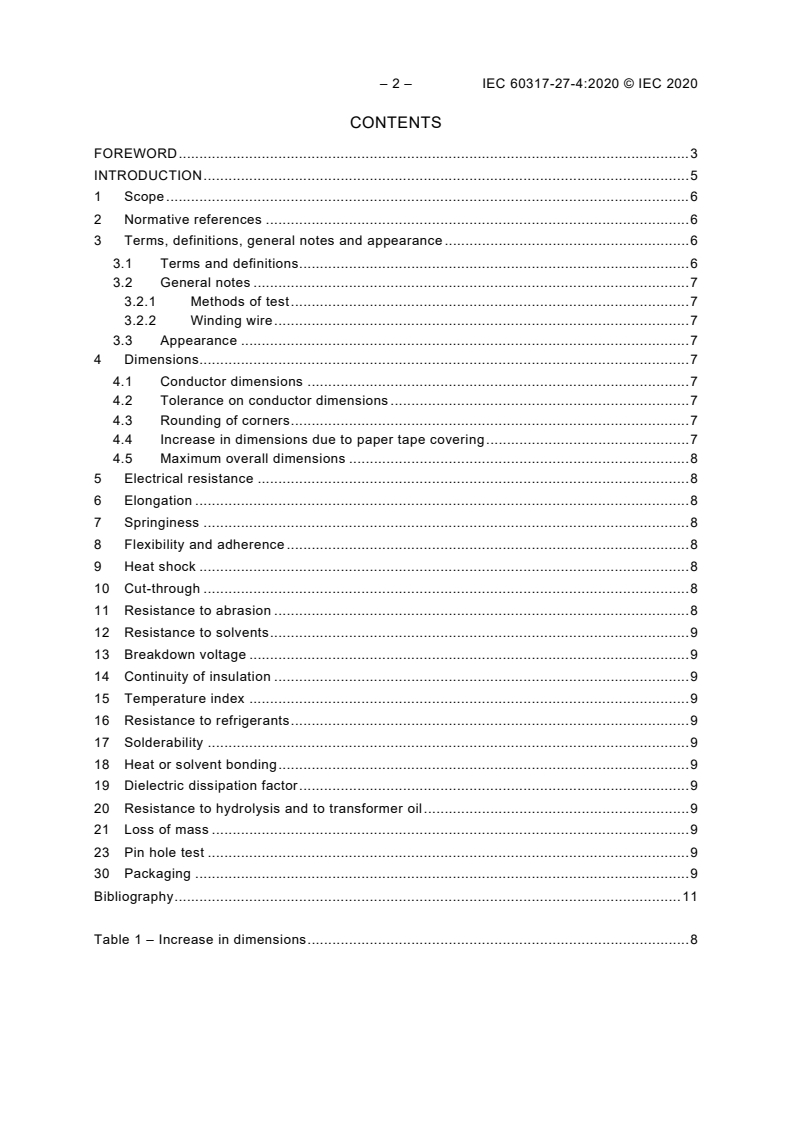 IEC 60317-27-4:2020 IEC 60317-27-4:2020 - Specifications for particular types of winding wires - Part 27-4: Paper tape covered rectangular aluminium wire
Released:5/27/2020 - Page 4 preview