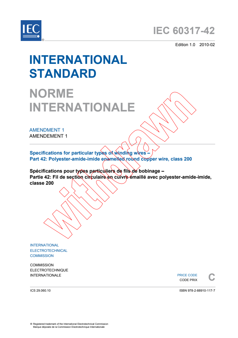 IEC 60317-42:1997/AMD1:2010 IEC 60317-42:1997/AMD1:2010 - Amendment 1 - Specifications for particular types of winding wires - Part 42: Polyester-amide-imide enamelled round copper wire, class 200 - Page 3 preview