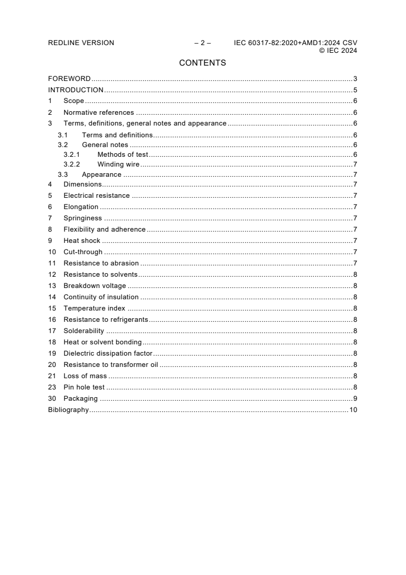IEC 60317-82:2020 IEC 60317-82:2020+AMD1:2024 CSV - Specifications for particular types of winding wires - Part 82: Polyesterimide enamelled rectangular copper wire, class 200
Released:6/14/2024 - Page 4 preview