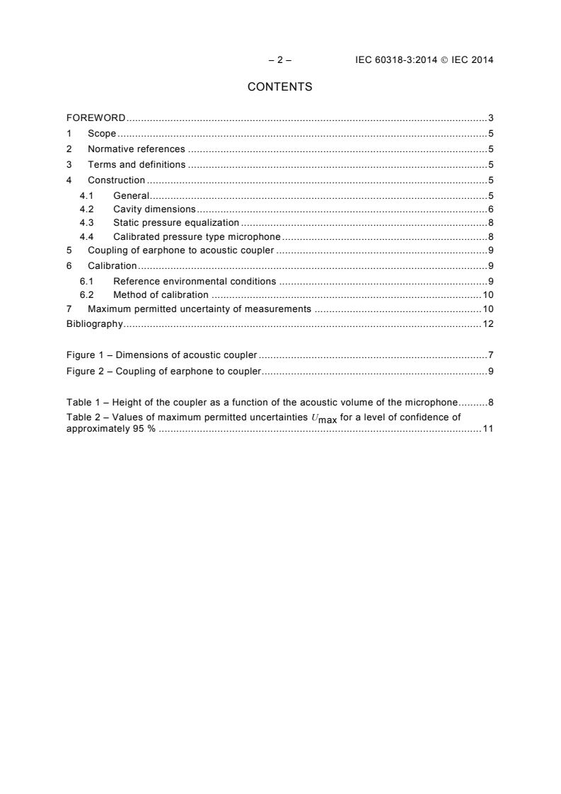 IEC 60318-3:2014 IEC 60318-3:2014 - Electroacoustics - Simulators of human head and ear - Part 3: Acoustic coupler for the calibration of supra-aural earphones used in audiometry
Released:12/11/2014 - Page 4 preview