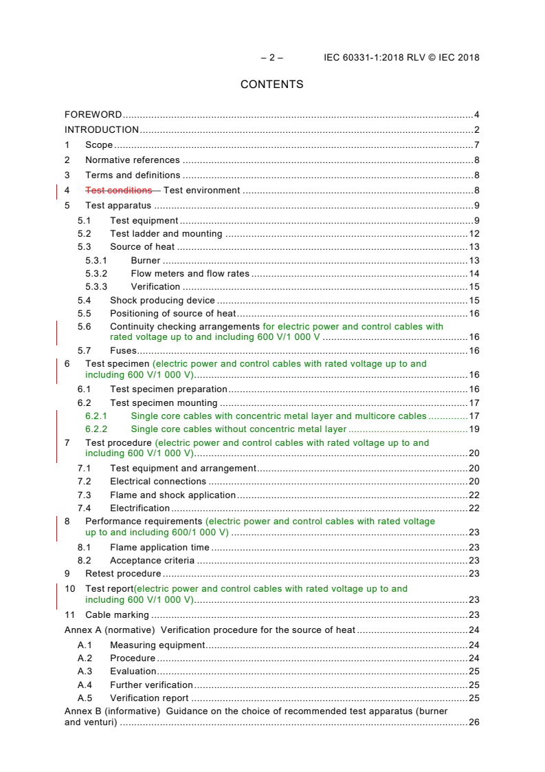 IEC 60331-1:2018 IEC 60331-1:2018 RLV - Tests for electric cables under fire conditions - Circuit integrity - Part 1: Test method for fire with shock at a temperature of at least 830°C for cables of rated voltage up to and including 0,6/1,0 kV and with an overall diameter exceeding 20 mm
Released:3/28/2018 - Page 4 preview